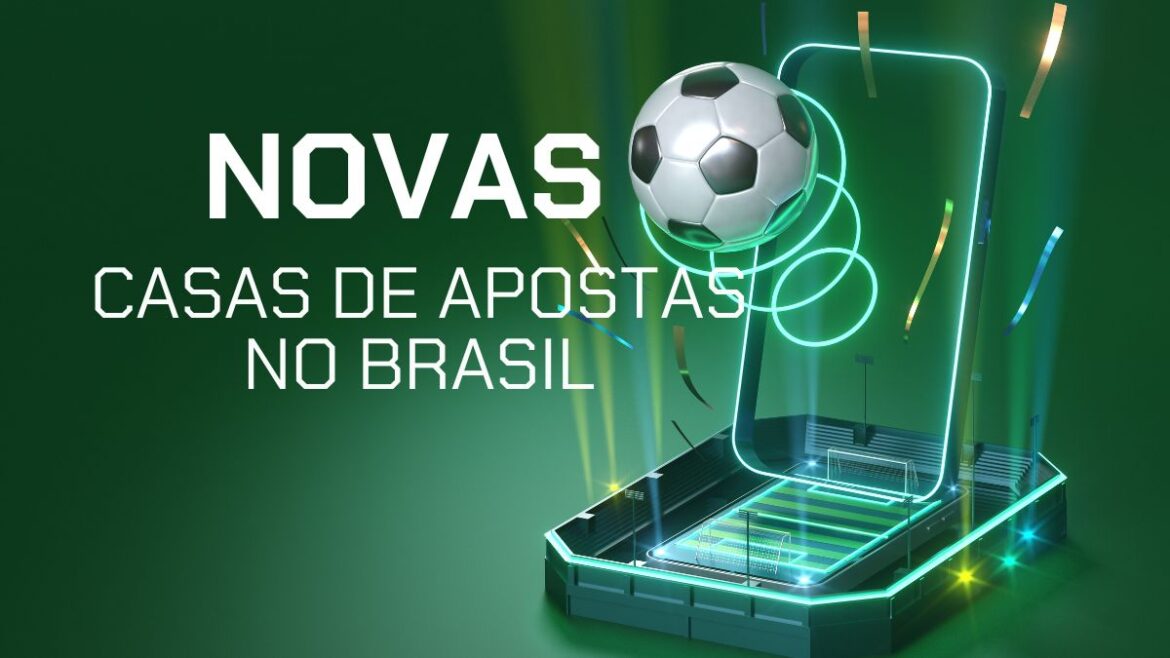 novas-casas-de-apostas-no-brasil-em-2025