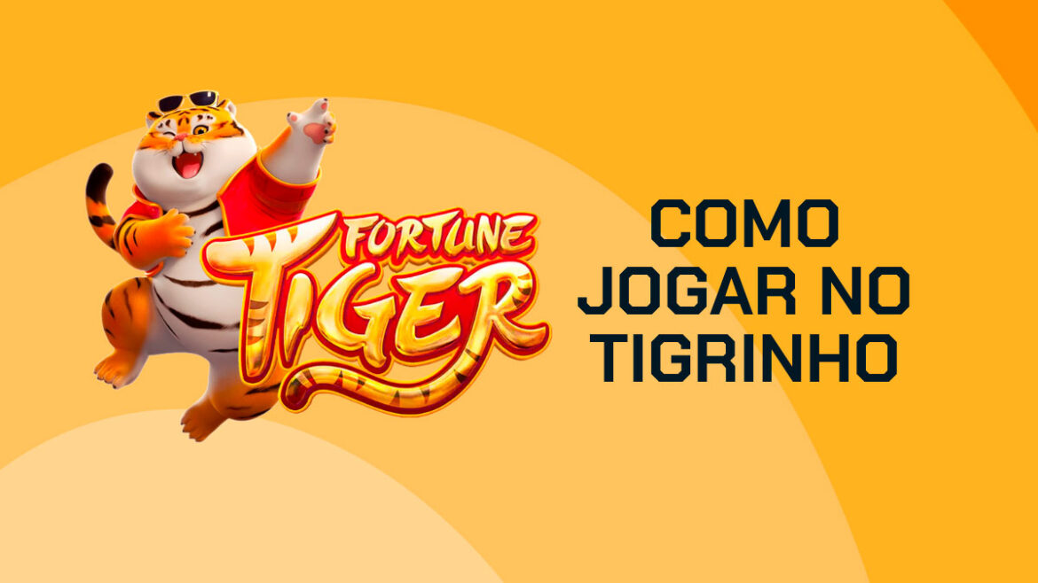 como-jogar-no-tigrinho:-passo-a-passo-completo-(2025)