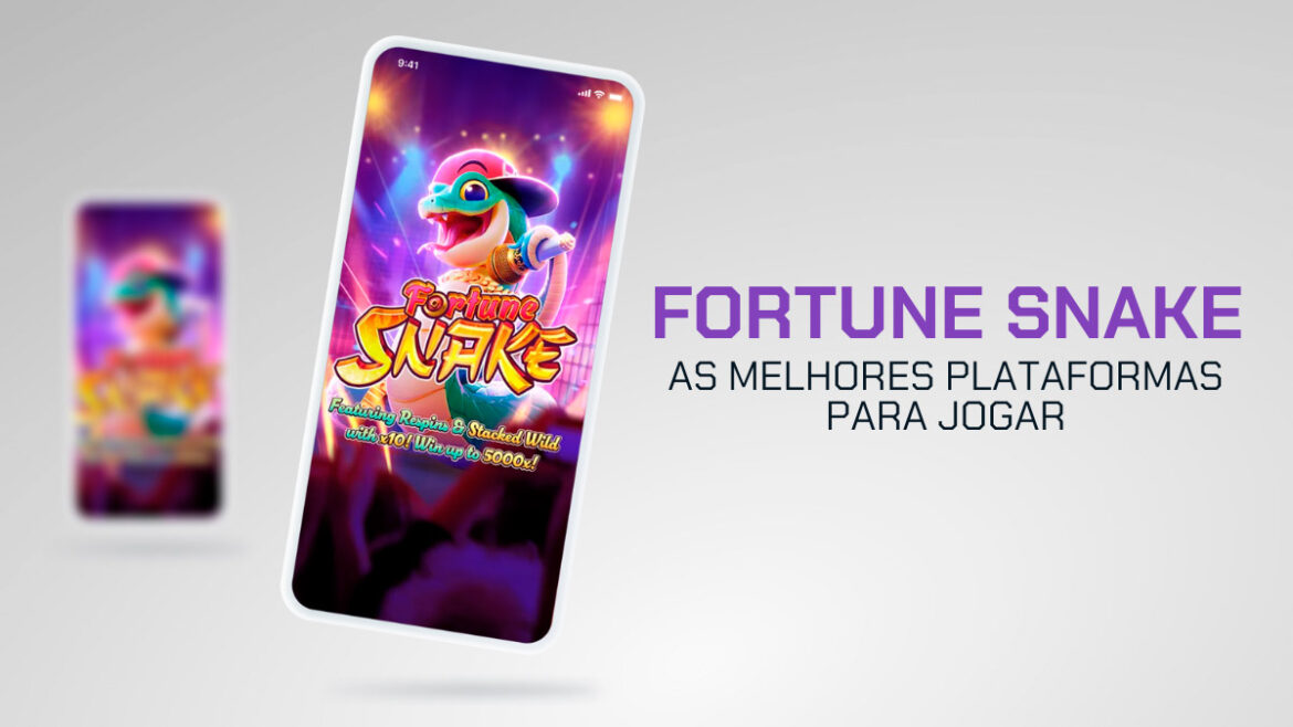 fortune-snake:-as-melhores-plataformas-para-jogar-o-slot-da-pg