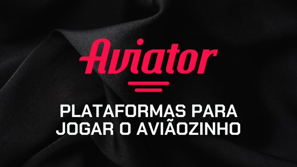 aviator-bet-–-top-10-plataformas-para-jogar-o-aviaozinho-em-2025